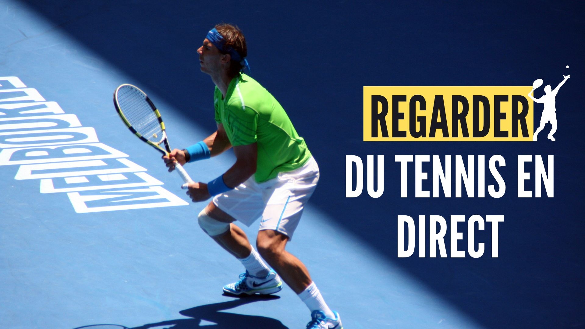 Comment regarder un match de tennis en direct sur internet ?