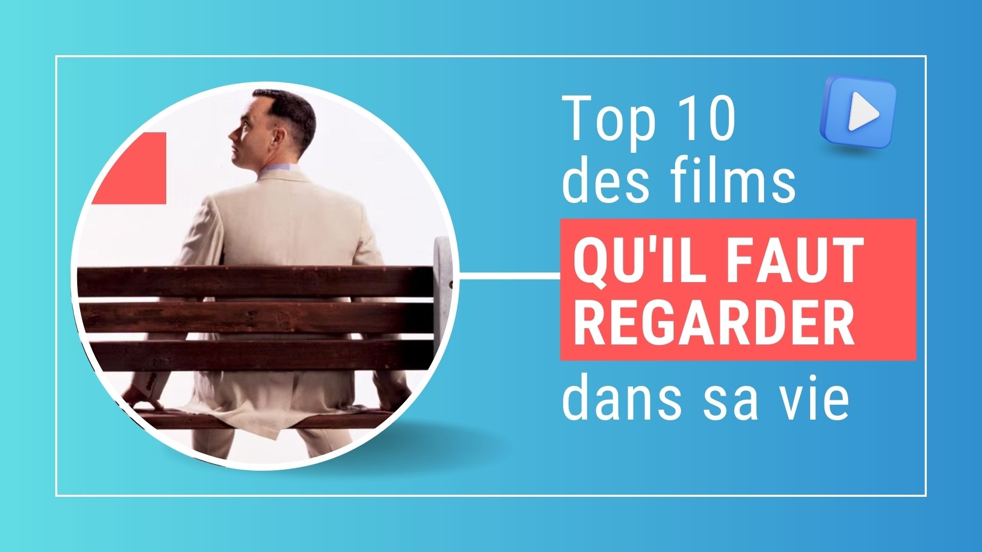 Découvrez le Top 10 des films que vous devez absolument voir au moins une fois dans votre vie