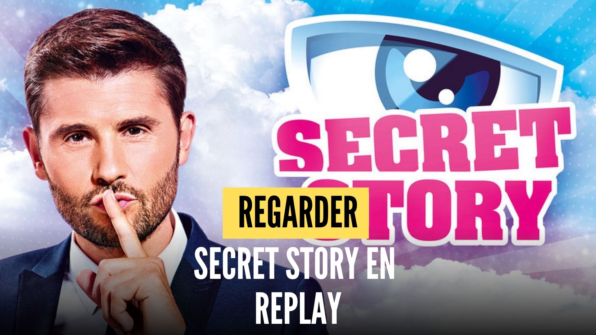 Revoir Secret Story en replay sur NT1