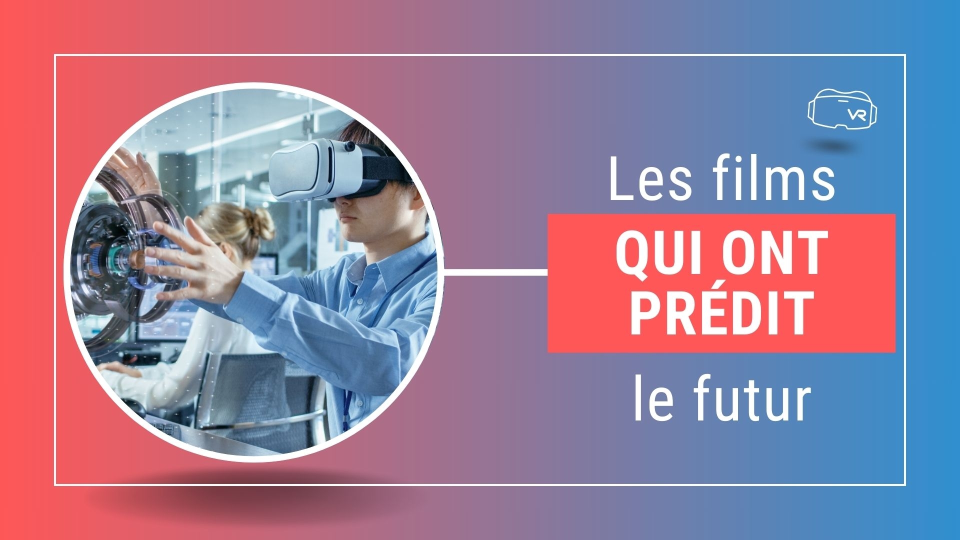 Quand la science-fiction devient une réalité : les vieux films qui ont inspiré les technologies d’aujourd’hui