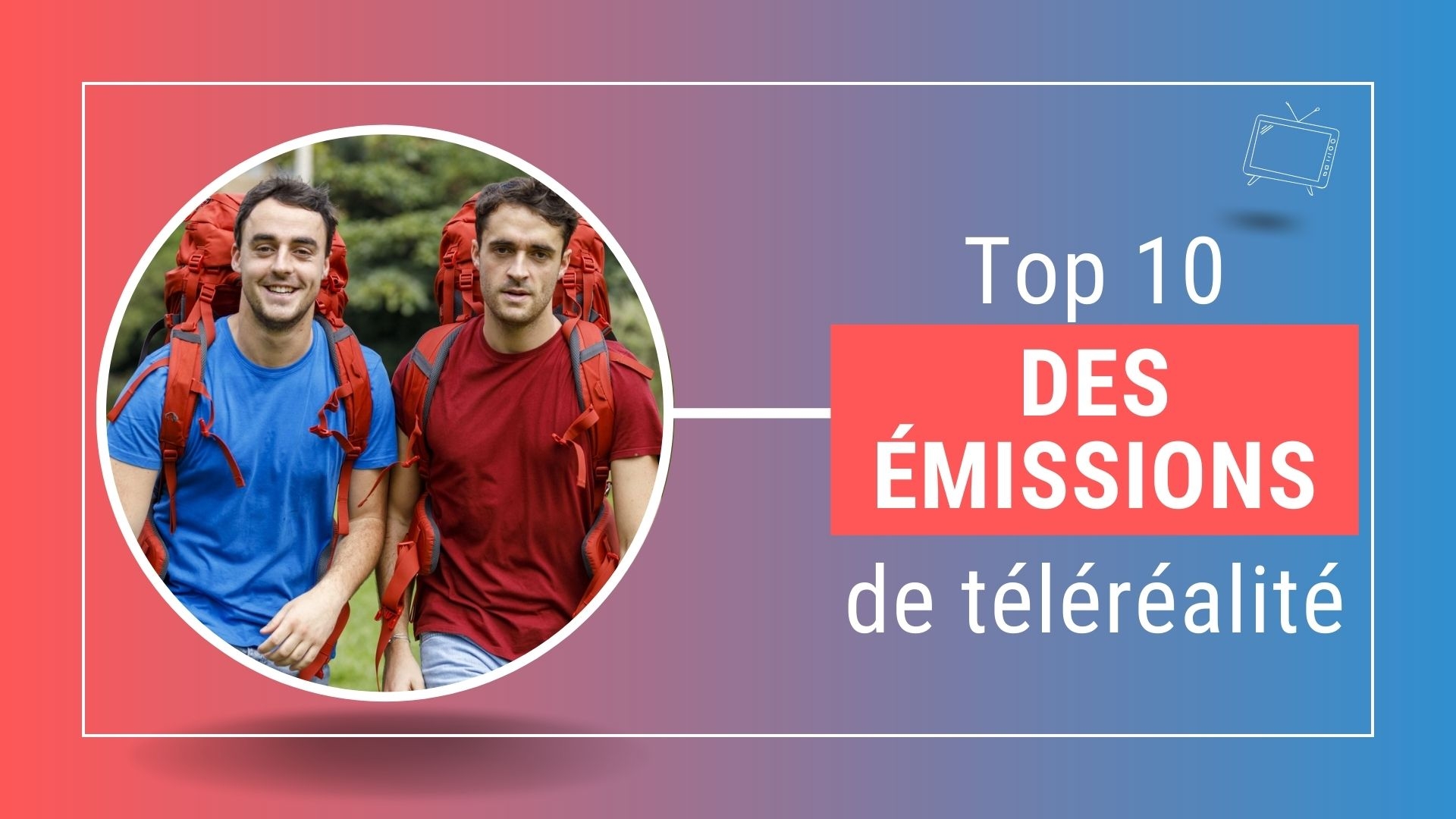 Découvrez le top 10 des séries de téléréalité les plus inspirantes